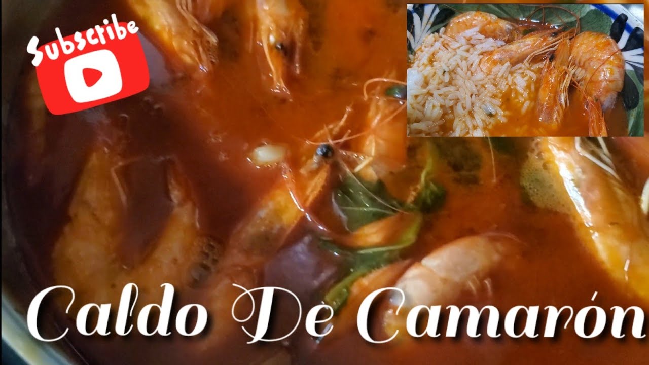 Caldo De Camarón/Sabor Costeño