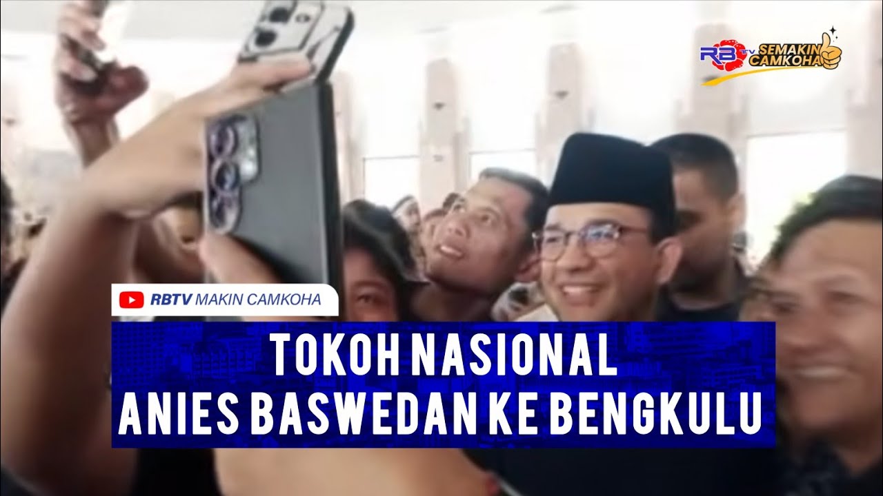 Kunjungi Bengkulu, Kehadiran Anies Baswedan Disambut Hangat