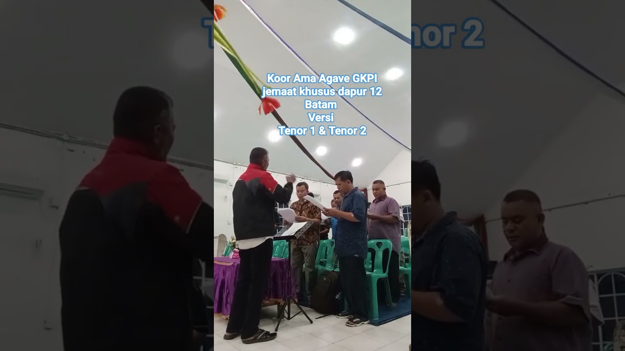 Koor Ama  agave GKPI Jemaat Khusus dapur 12 Batam, versi Tenor 1 dan tenor 2