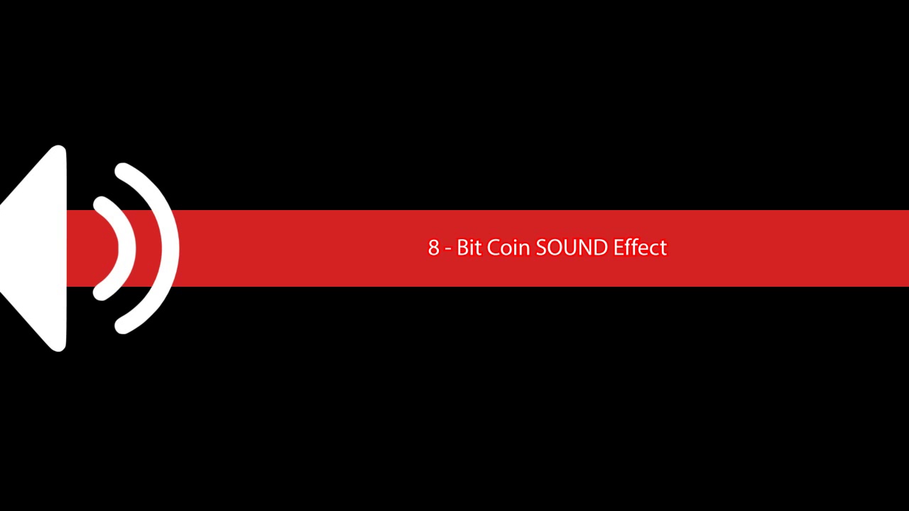 8   Bit Coin SOUND Effect