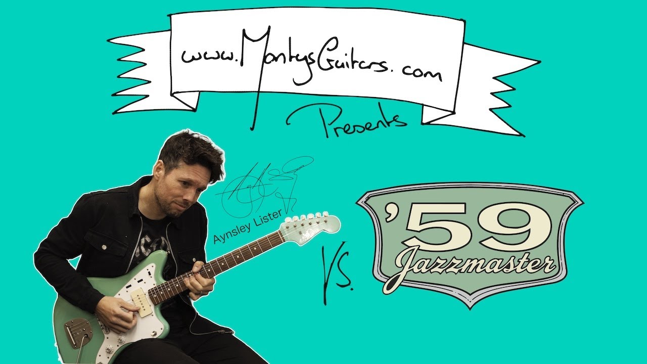 Monty&rsquo;s &rsquo;59 Jazzmaster Pickup Set Demo &ndash; Vintage Jazzmaster Tone with Aynsley Lister