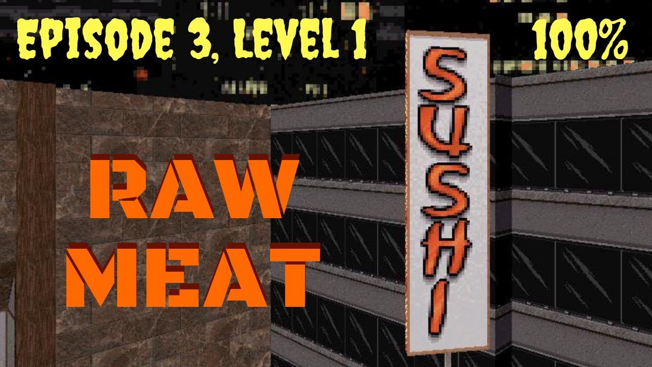 Duke Nukem 3D (100%) Walkthrough (E3L1: Raw Meat)