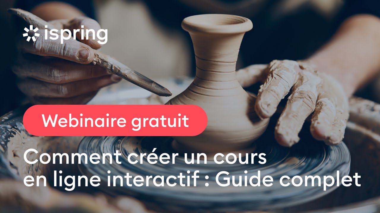 Comment cr&eacute;er un cours en ligne interactif: Guide complet