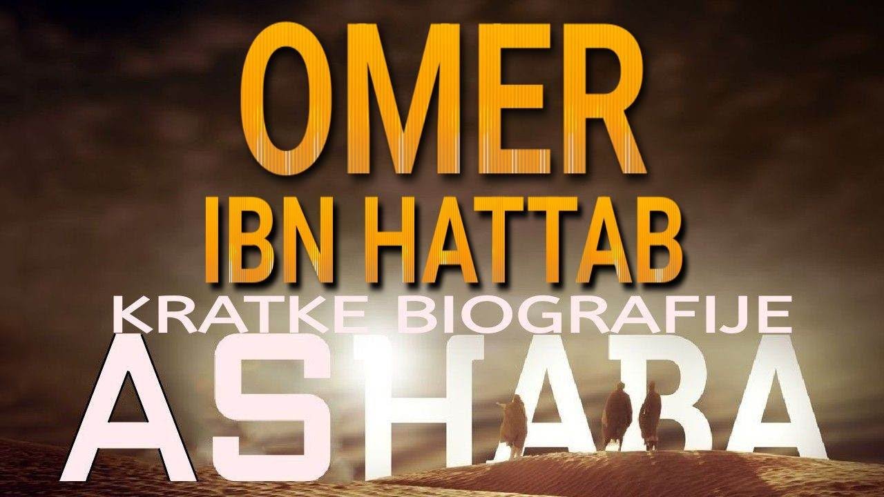 3. OMER IBN HATTAB - Kratke biografije ashaba 2. dio