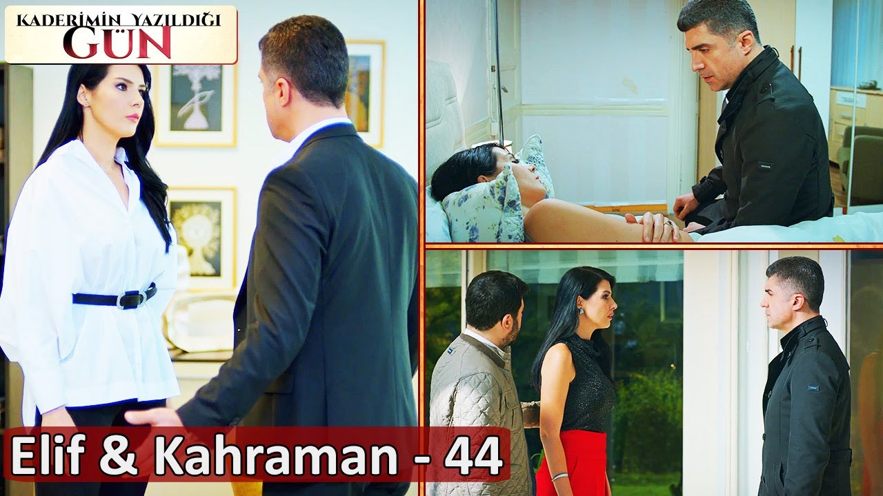 44. Bölüm - Elif ♥ Kahraman Sahneleri | Kaderimin Yazıldığı Gün