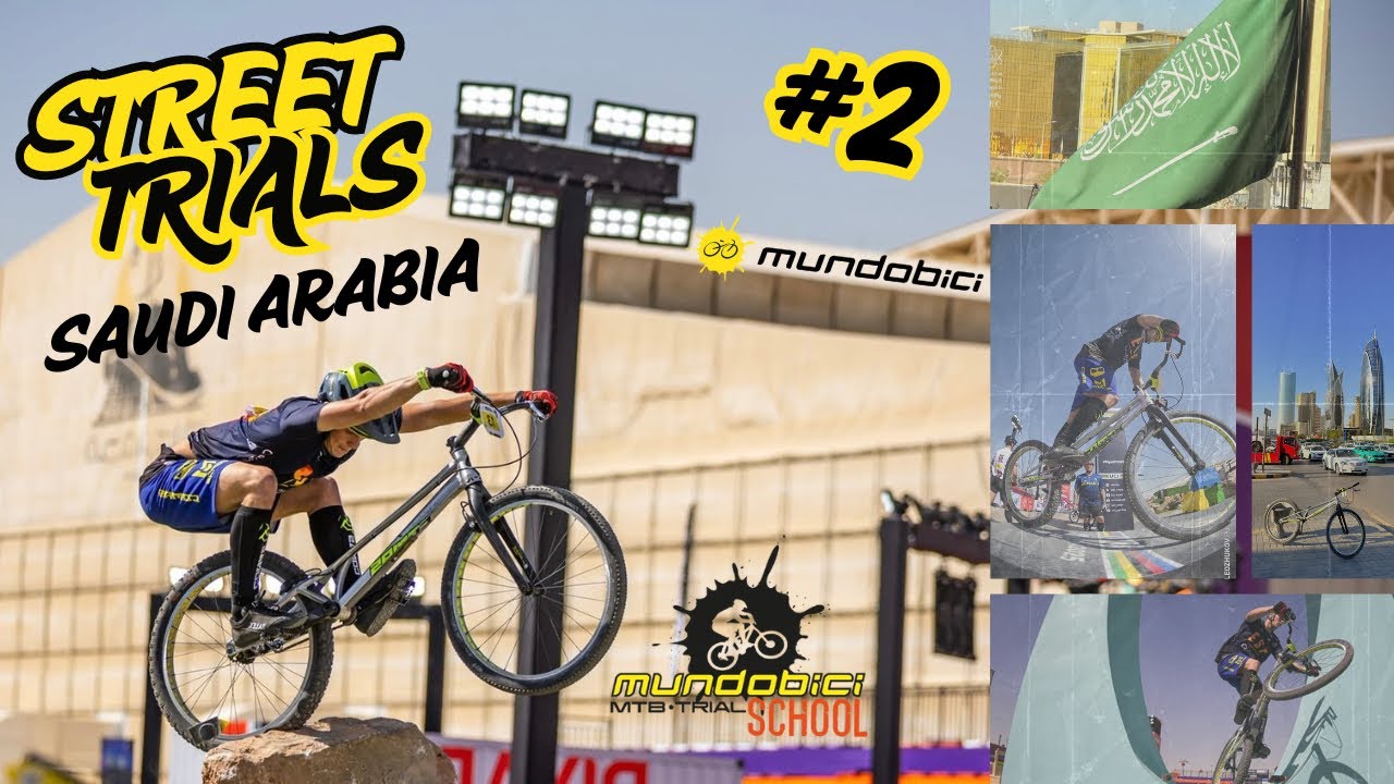 STREET TRIAL ARABIA SAUDI 🇸🇦 + FINAL BMX‼️