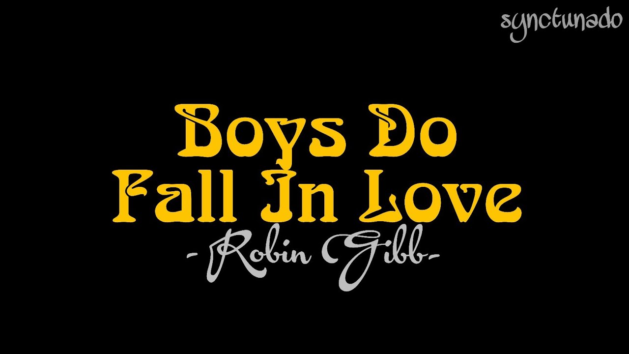 BOYS DO FALL IN LOVE [ ROBIN GIBB ] INSTRUMENTAL | MINUS ONE