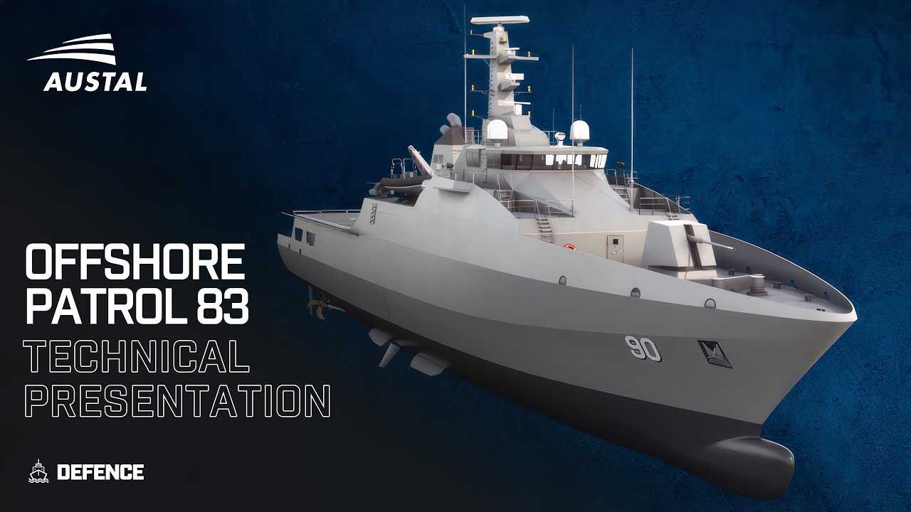Austal Offshore Patrol 83 - Technical Presentation - 2022