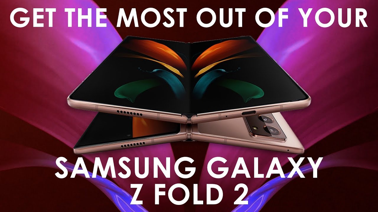 Samsung Galaxy Z Fold 2 | Getting Started | Tips and Tricks