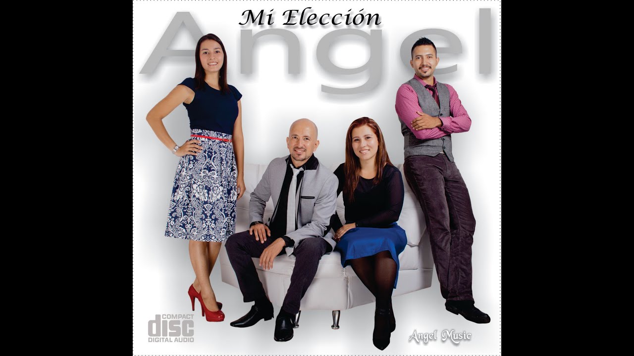 Grupo Angel - MI ELECCIÓN (Album Completo)