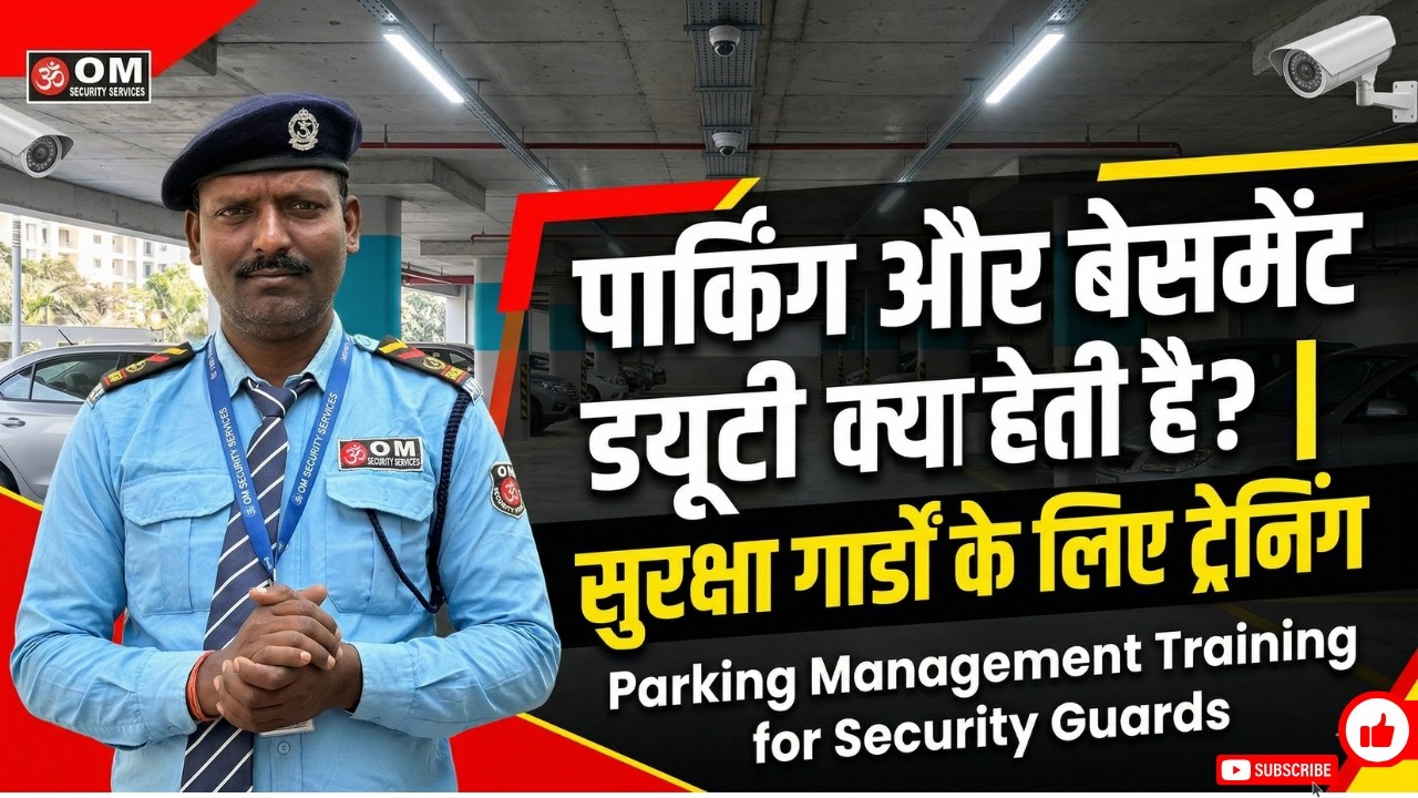 Parking & Basement Management Training for Security Guards