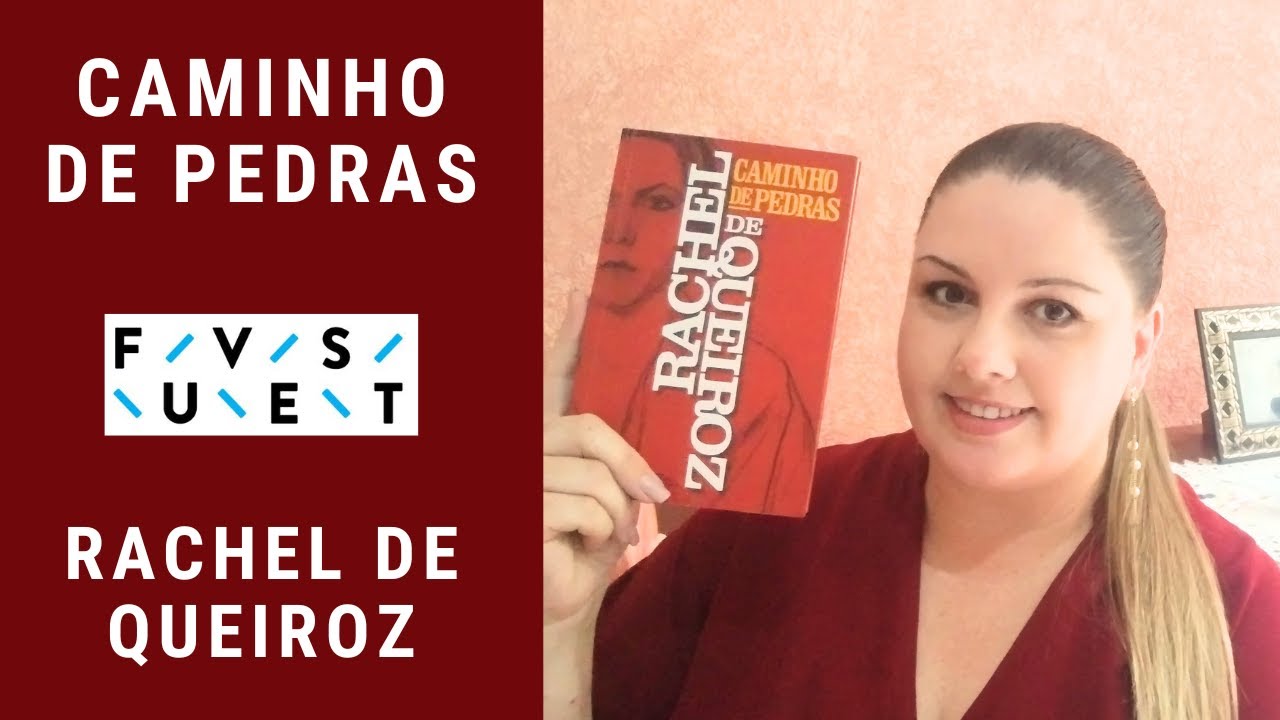 Caminho de pedras - Rachel de Queiroz [Fuvest 2027]