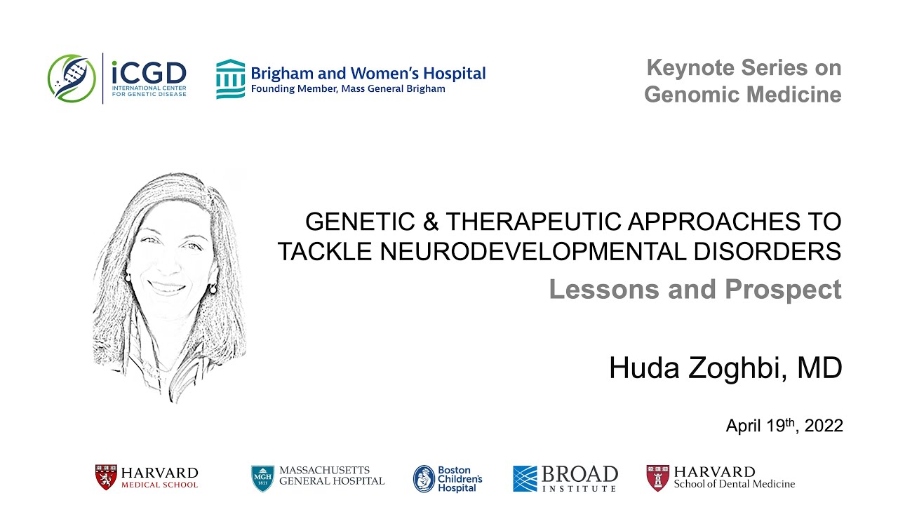 Approaches to Neurodevelopmental Disorders - Professor Huda Zoghbi | Harvard Genomics Keynote Series