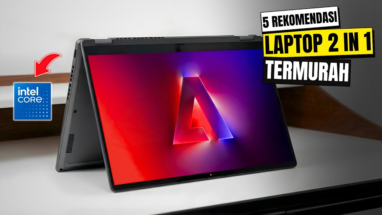 LPDDR5 DUAL-CHANNEL 5200MHz ❗5 LAPTOP 2 IN 1 TERMURAH [DIBAWAH 10 JUTA] DESEMBER 2025