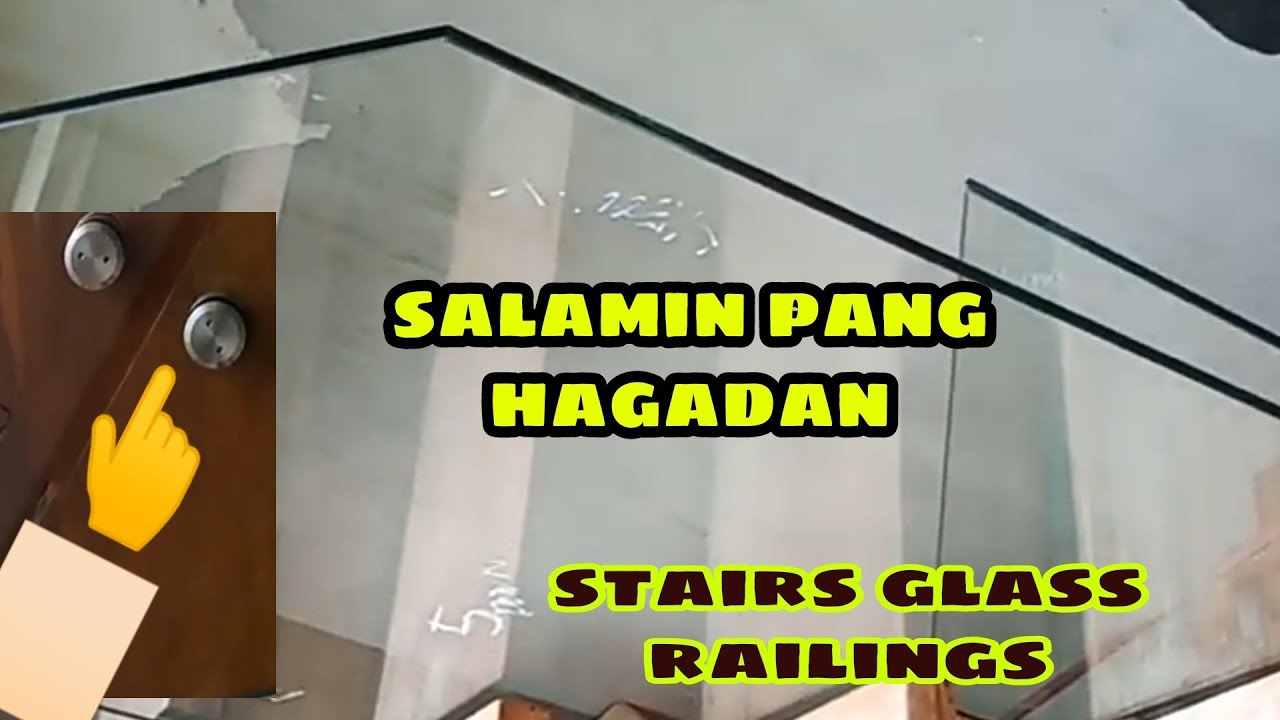 salamin na pang hagdan(stairs glass railings)