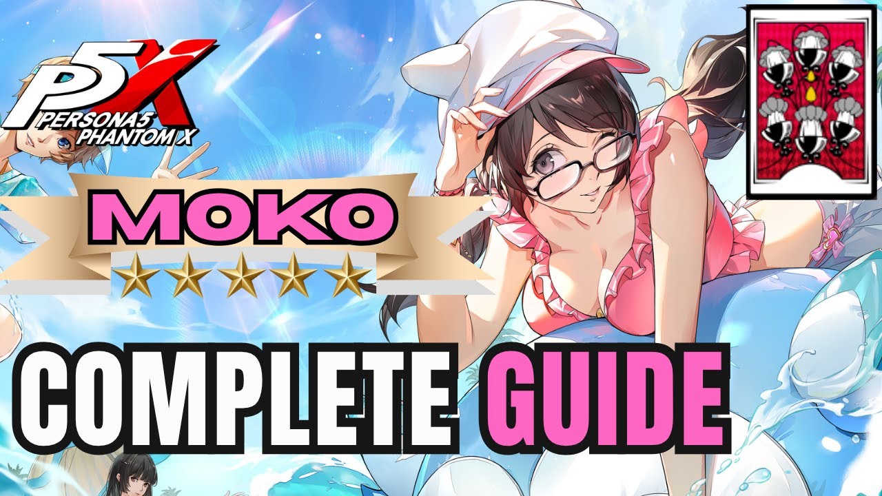 P5X Seaside Tomoko guide for global (UPDATED for buffs) | PERSONA 5: THE PHANTOM X 2.2