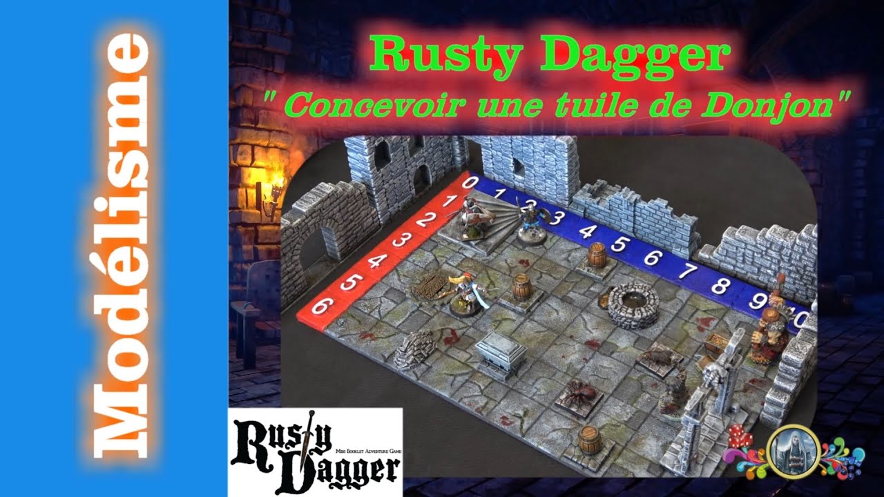 🔧 Modélisme |🗡Rusty Dagger : Faire une Tuile Donjon