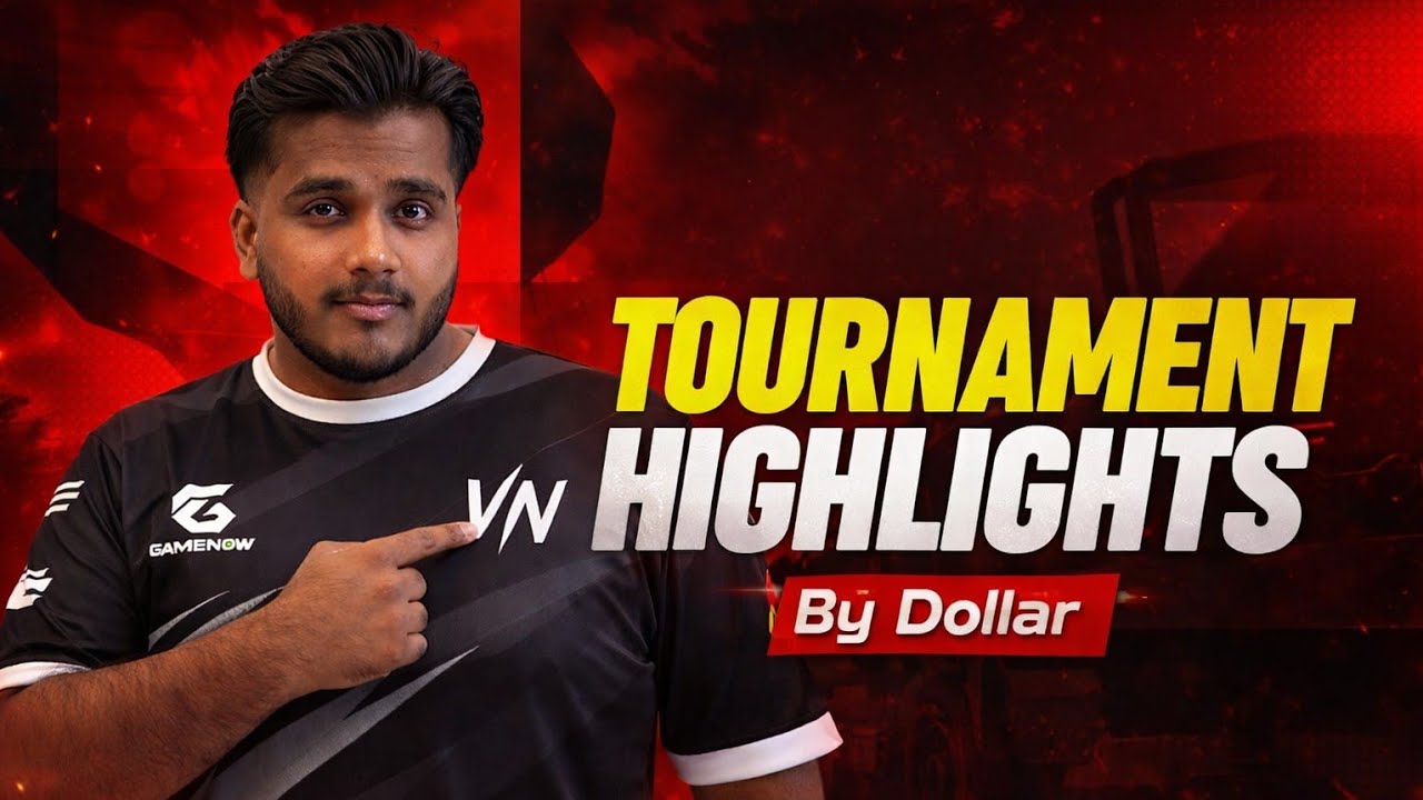 TOURNAMENT HIGHLIGHTS 🏆 BY VN DOLLAR ⚡