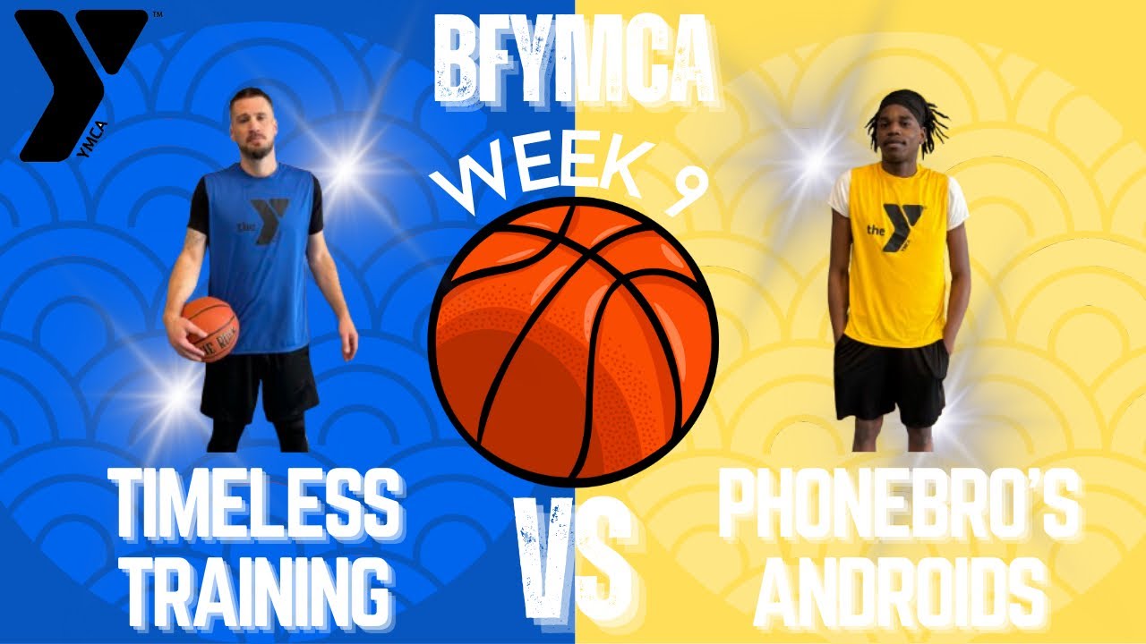 PhoneBros vs Timeless Training - BFYMCA ABL Week 9