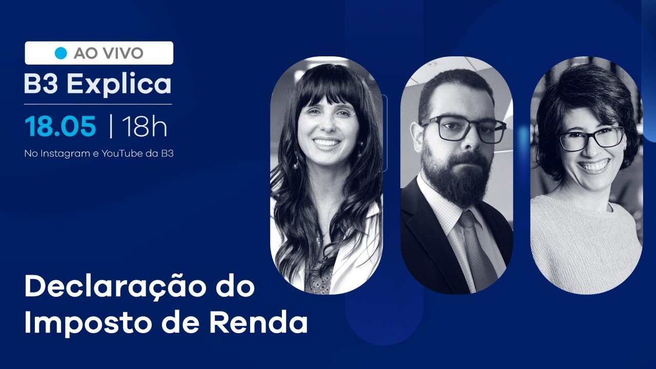 B3 Explica | Declara&ccedil;&atilde;o do Imposto de Renda