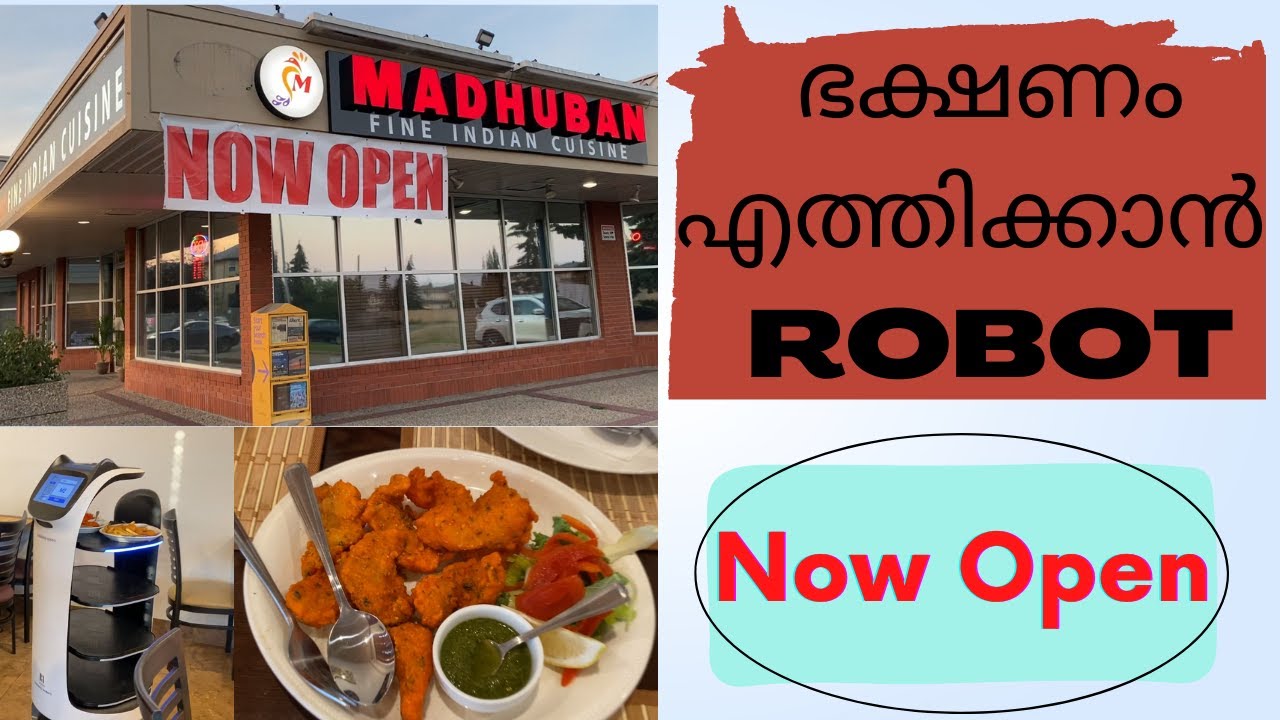 ജോലി തെറിക്കാതെ നോക്കിക്കോ|Food Serve ചെയ്യാൻ Robot | Madhuban Indian Restaurant Edmonton| Now open