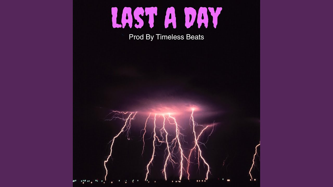 Last a Day