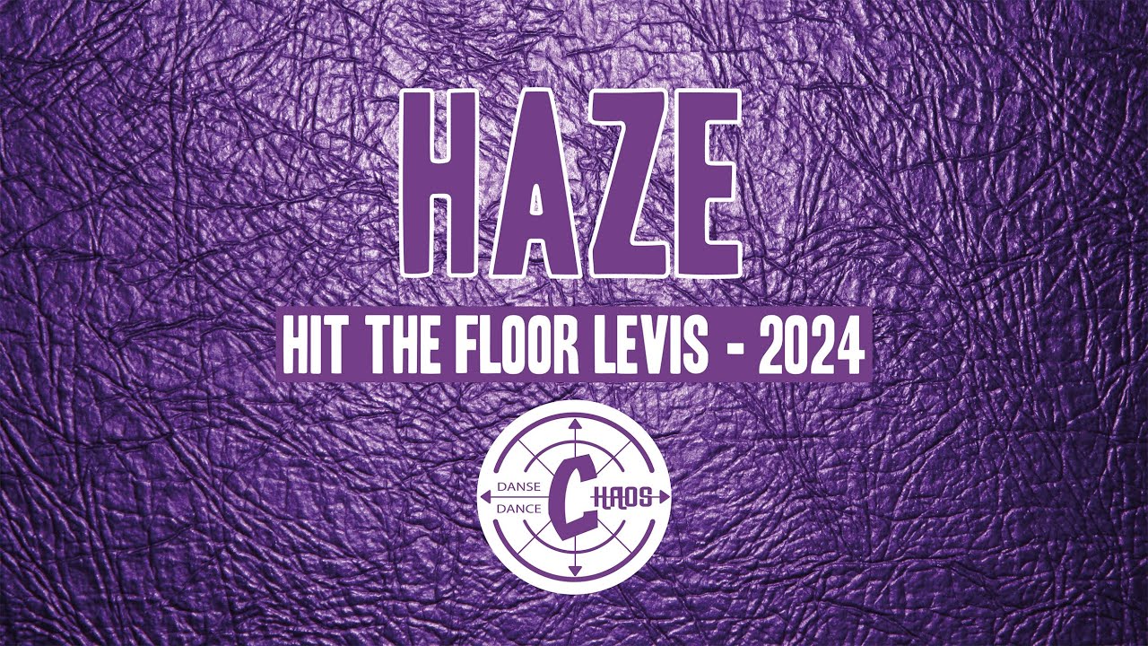 HAZE (2024) - Danse Chaos Dance