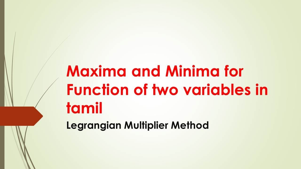 maxima and minima for function of two variables Legrangian Multiplier method in tamil Problem 1