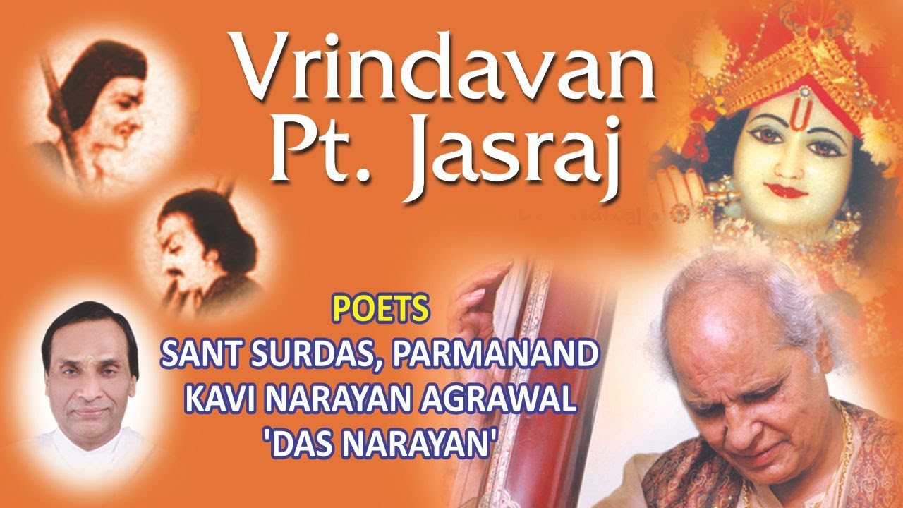 Maiya Mohe Dhau Bahut Khijayo | Bhajan 3 | Vrindavan | Pt. Jasraj | Devotional Songs 2020