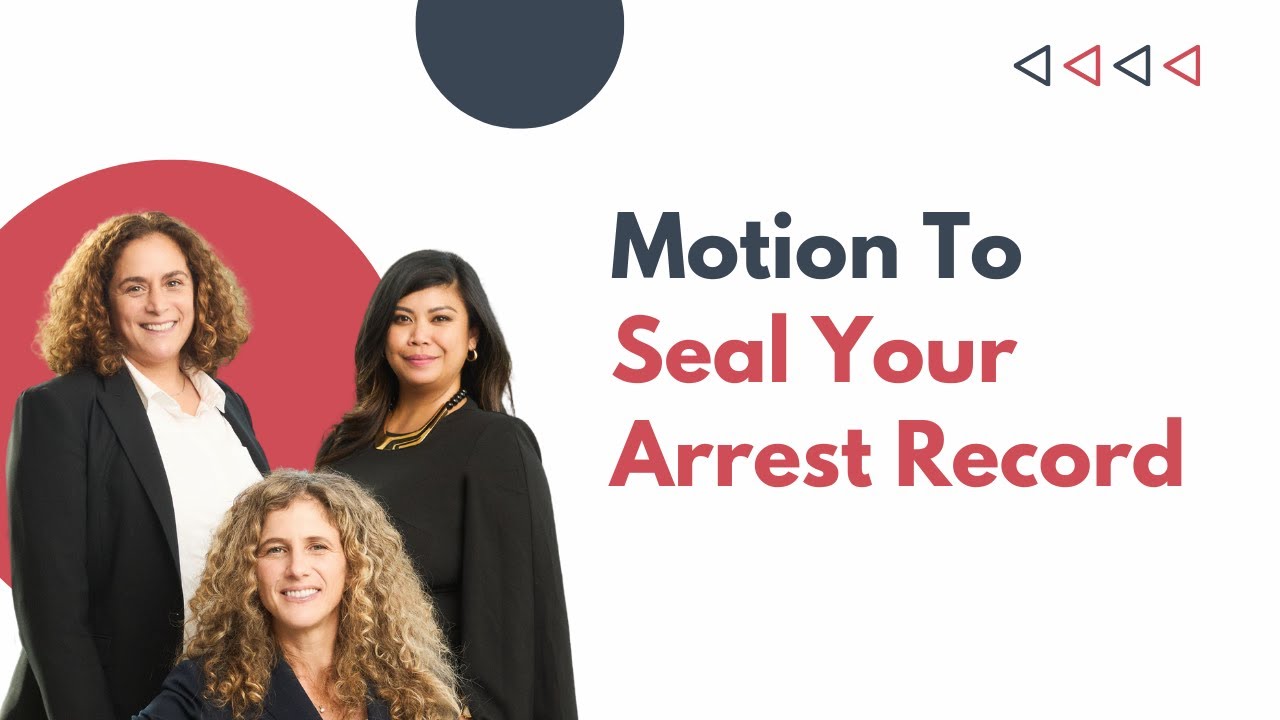 Motion to Seal Your Arrest Record