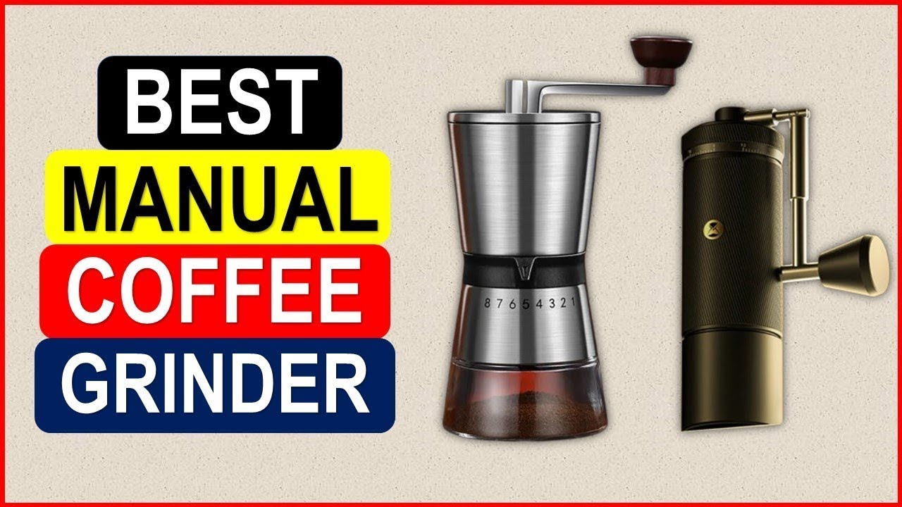 Top 5 Best Manual Coffee Grinder From On Aliexpress On Amazon