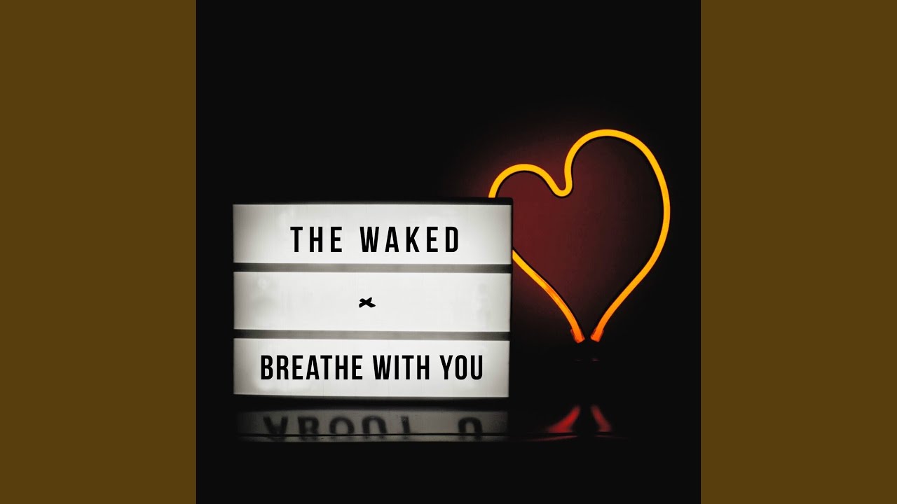 Breathe With You