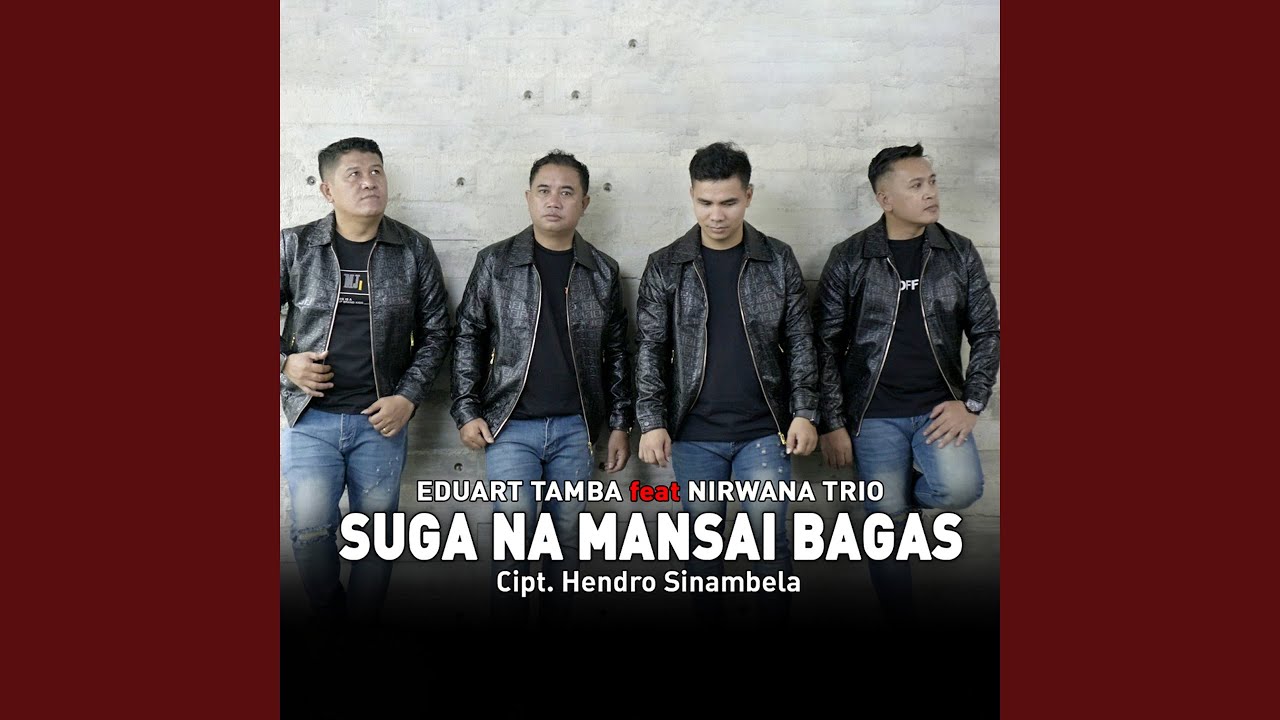 Suga Na Mansai Bagas (feat. EDUART TAMBA)