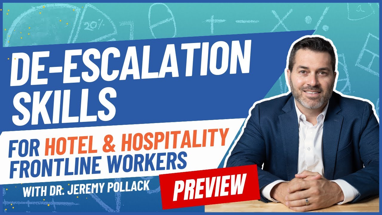De-escalation Training for Hotel Staff | Dr. Pollack