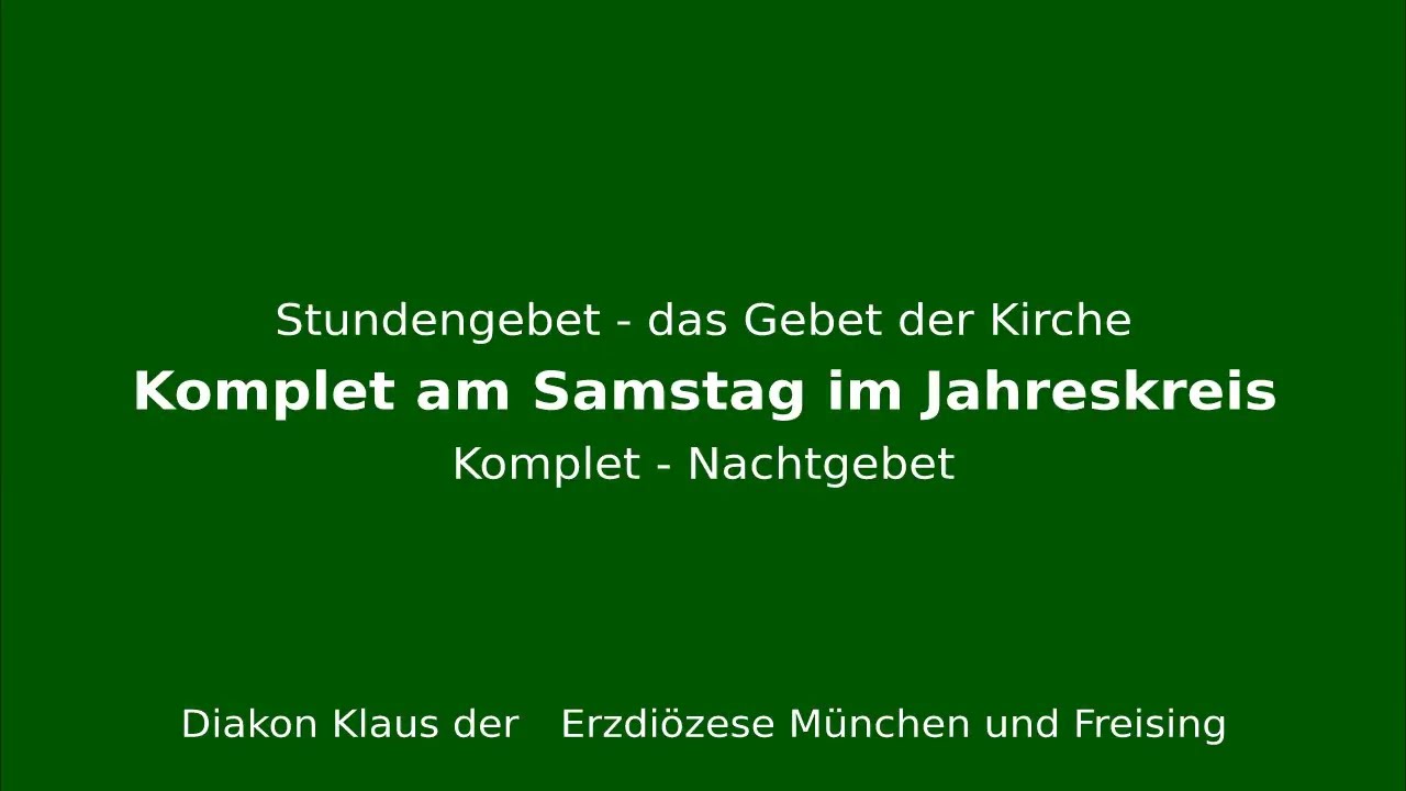 Stundengebet – das Gebet der Kirche am 24.1.26 Hl Franz von Sales – Hirte der Kirche SaW2 Komplet