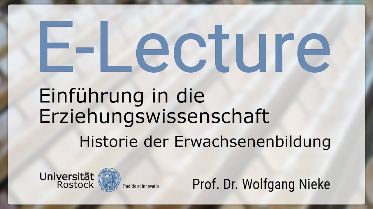 99. Einf&uuml;hrung in die Erziehungswissenschaft - Historie der Erwachsenenbildung