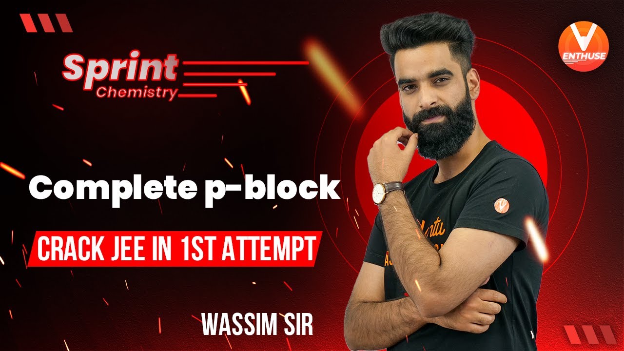 All P-block Elements [JEE Chemistry] | Crack JEE in 1st Attempt [JEE 2022] | V JEE Enthuse English🔥