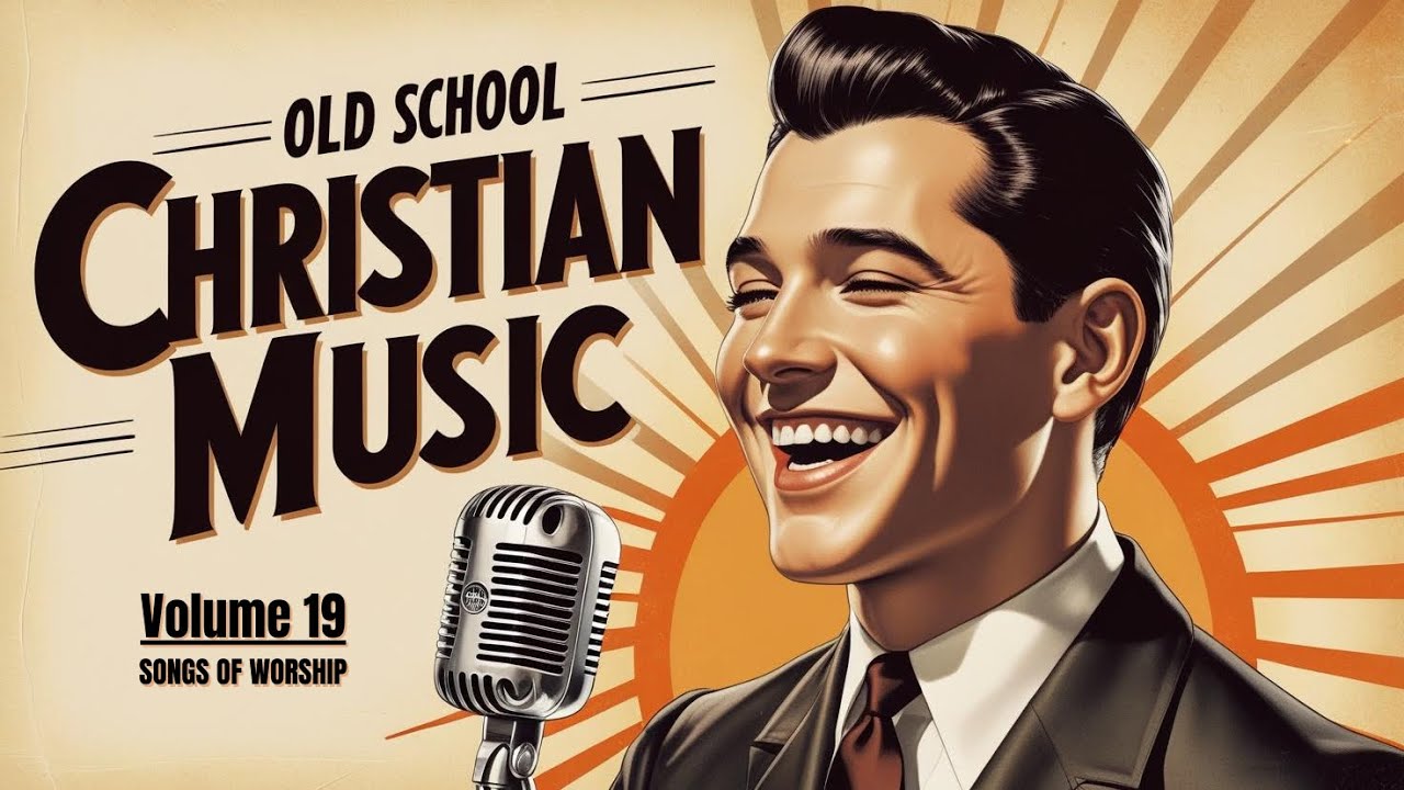 🔥Volume-19 | Most Loved 50s & 60s Christian Gospel | Timeless Old School Worship & Hymns Playlist