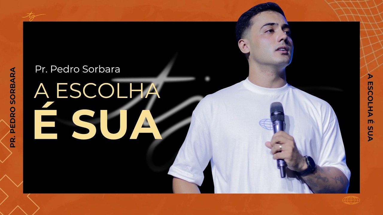 TAMO JUNTO | A escolha é sua | Pr. Pedro Sorbara | Igreja CEI