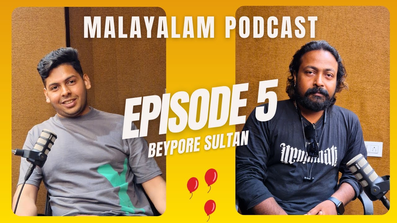 Beypore Sultan: Anunnaki, Illuminati, Aliens, God and Big Boss | The Mallu Experience #5 | Malayalam