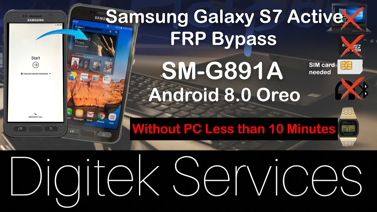 FRP Bypass/Supprimer un compte Google Samsung Galaxy S7 Active SM-G891A Android 8.0 Oreo without PC
