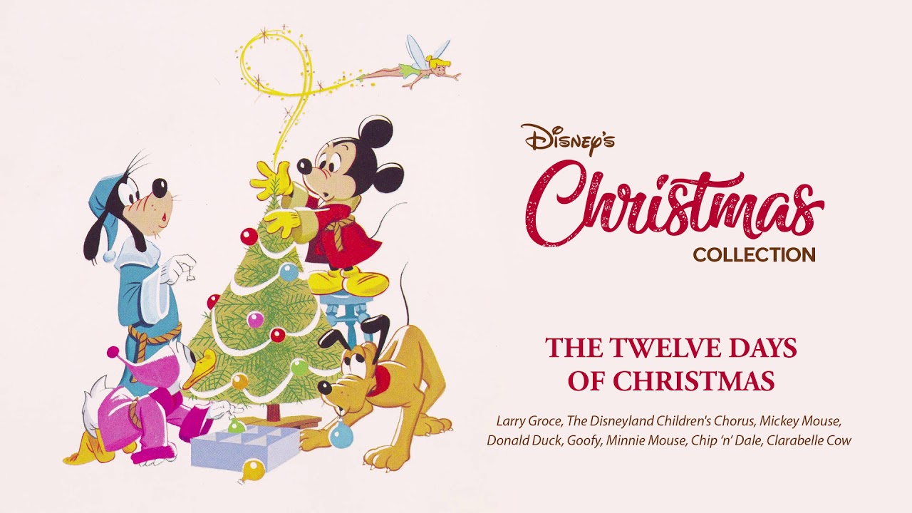 Disney Christmas ǀ Larry Groce - The Twelve Days Of Christmas