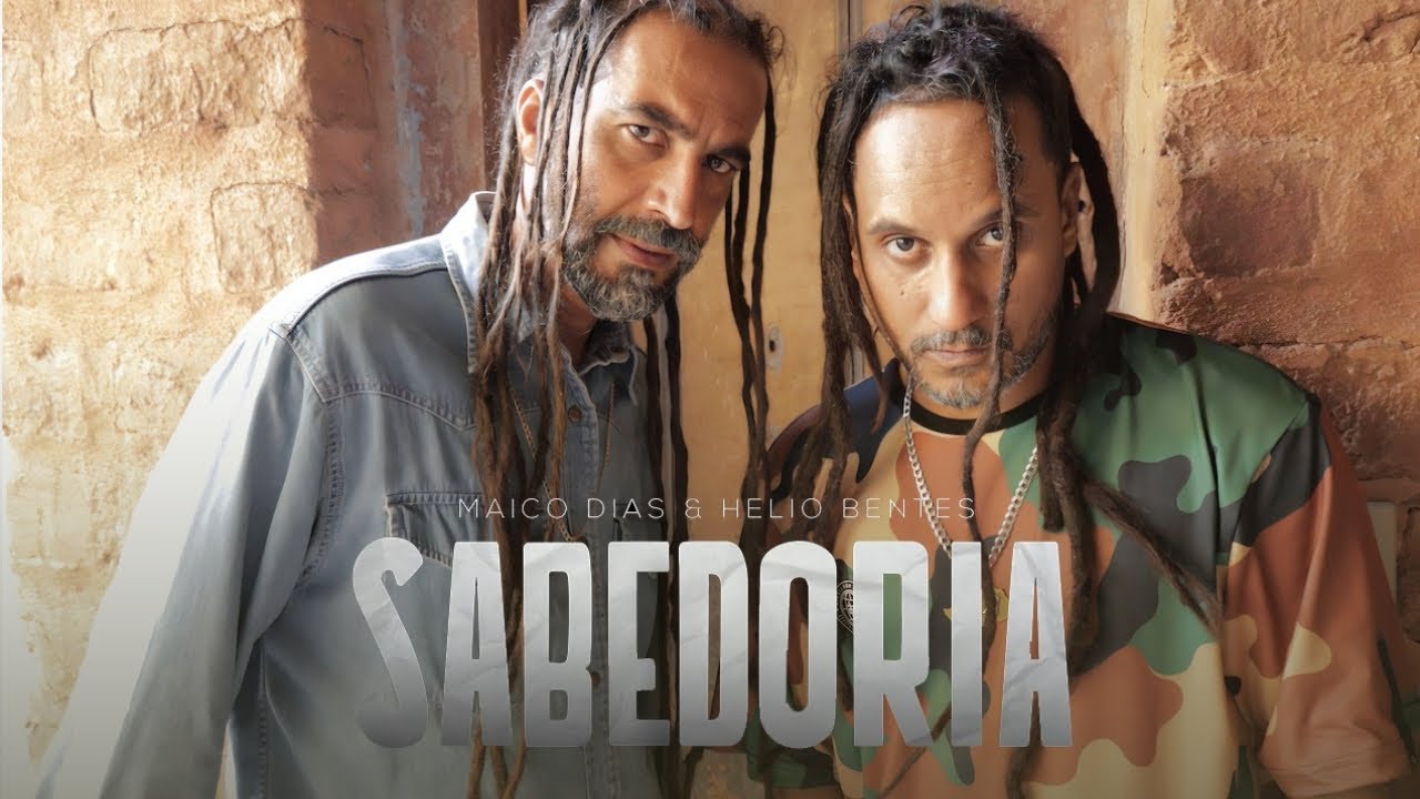 SABEDORIA | MAICO DIAS E H&Eacute;LIO BENTES | CLIPE OFICIAL
