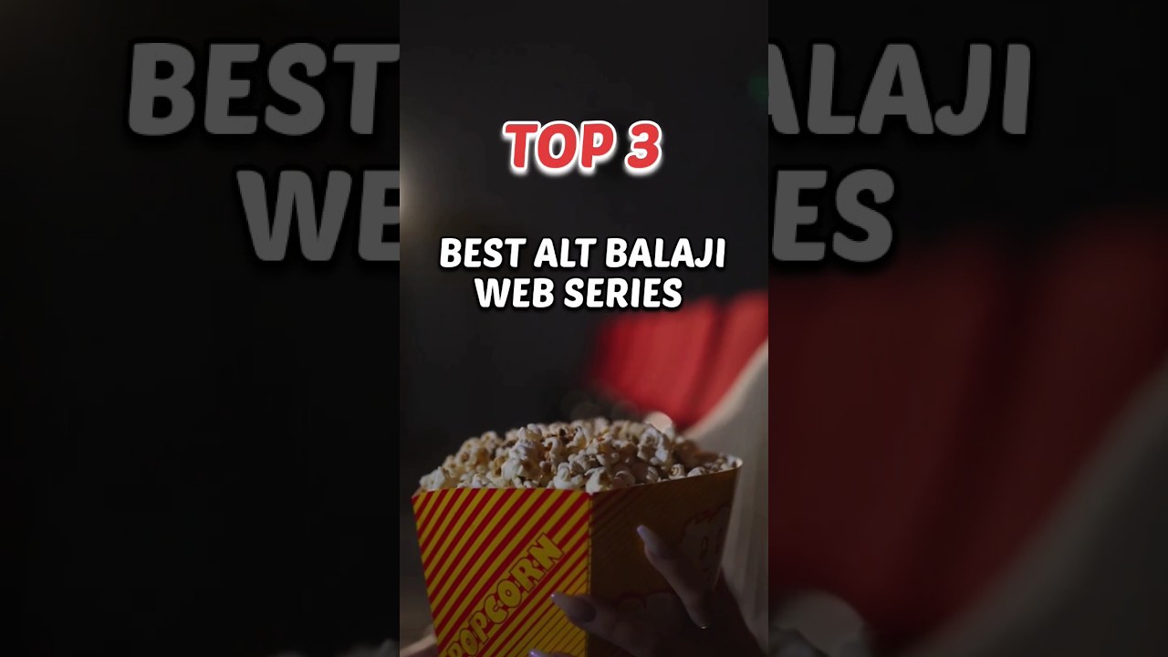 Top 3 Best Alt Balaji Web Series 🍿❤️ @Kutingg