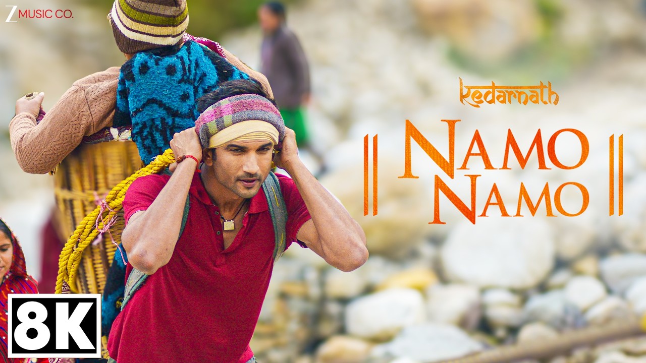 🕉️🔱 Namo Namo 8K | Kedarnath | Sushant Singh Rajput | Amit Trivedi | Sawan Special | Har Har Mahadev