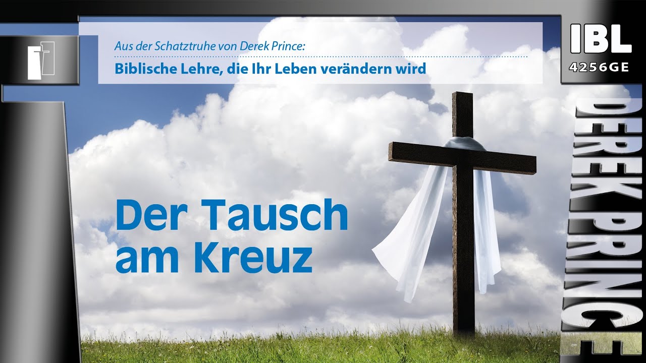 30 Grundsteine &ndash; Der Tausch am Kreuz (Teil 20/30)