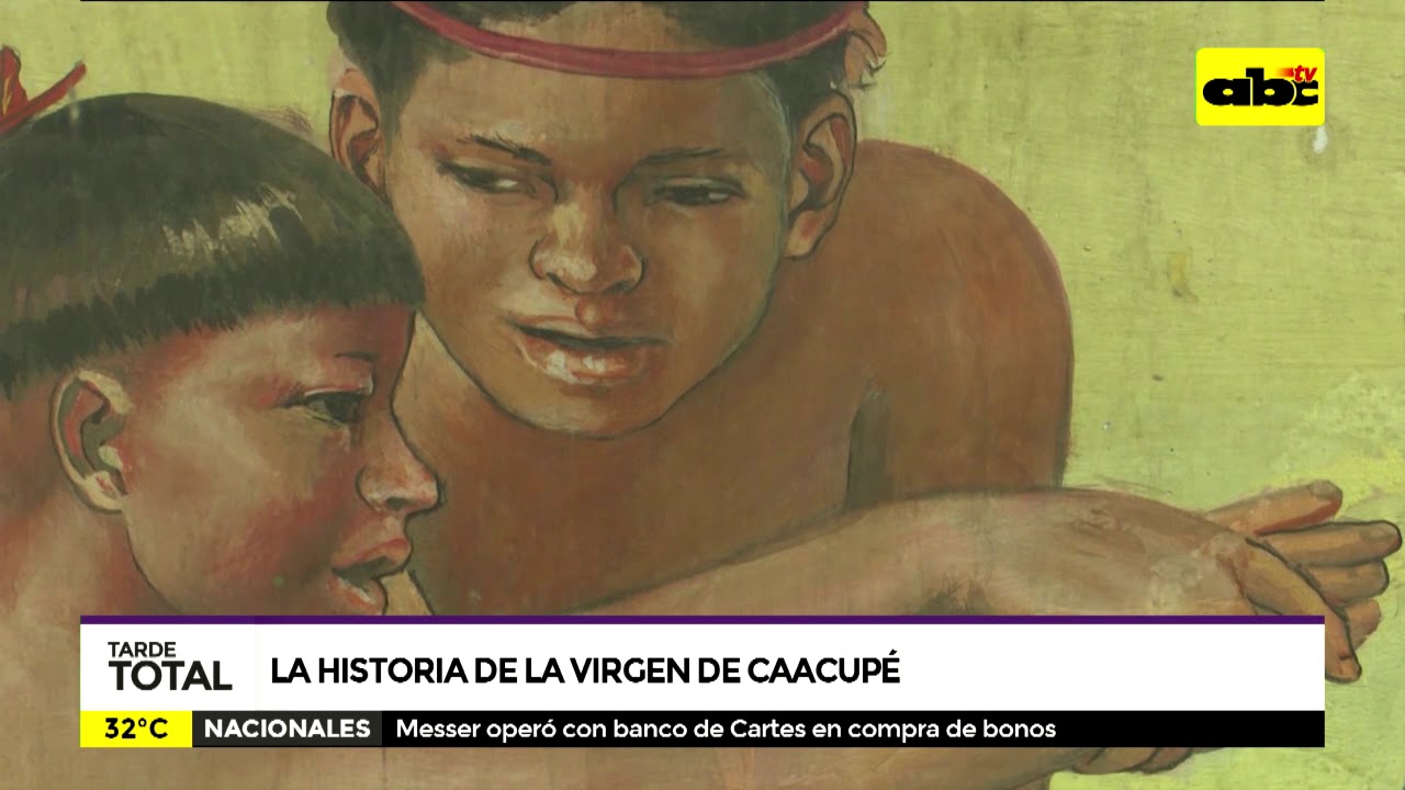 La historia de la virgen de Caacupé