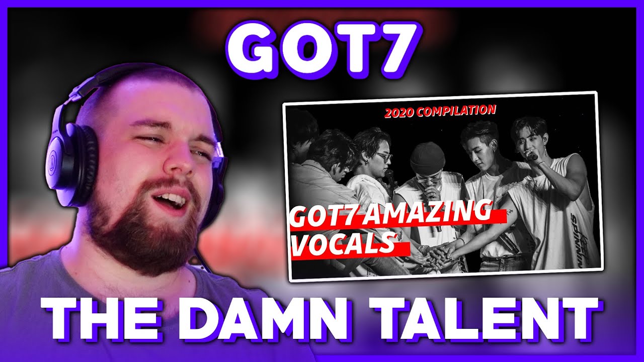 REACTION to GOT7 (갓세븐) ‘GOT7 Amazing Vocals Compilation’ | I- 💀🤝⚰️
