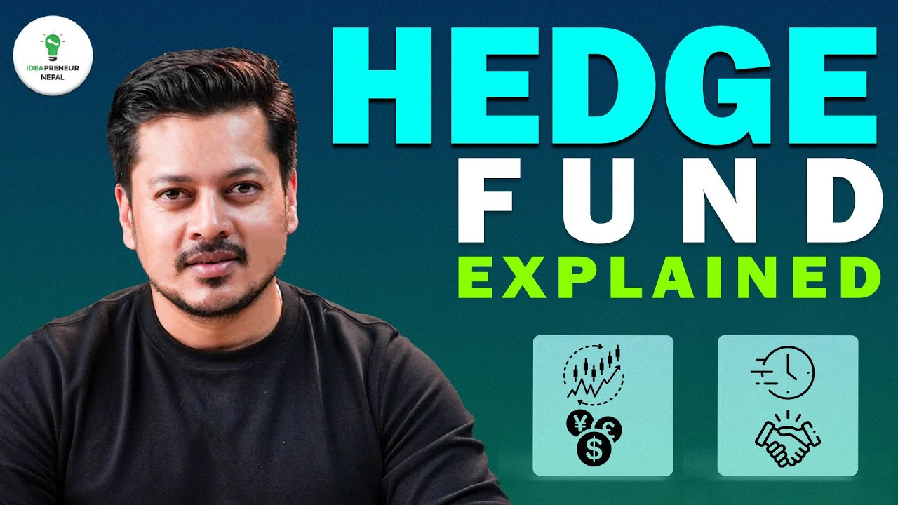 Hedge Fund के हो ? जोखिमपूर्ण तरिका, ठूलो फाइदा | Hedge Fund कसरी काम गर्छ Explained