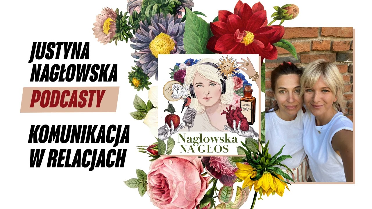 Komunikacja w relacji. Gość - Olga Kordys-Kozierowska | NAGŁOWSKA NA GŁOS